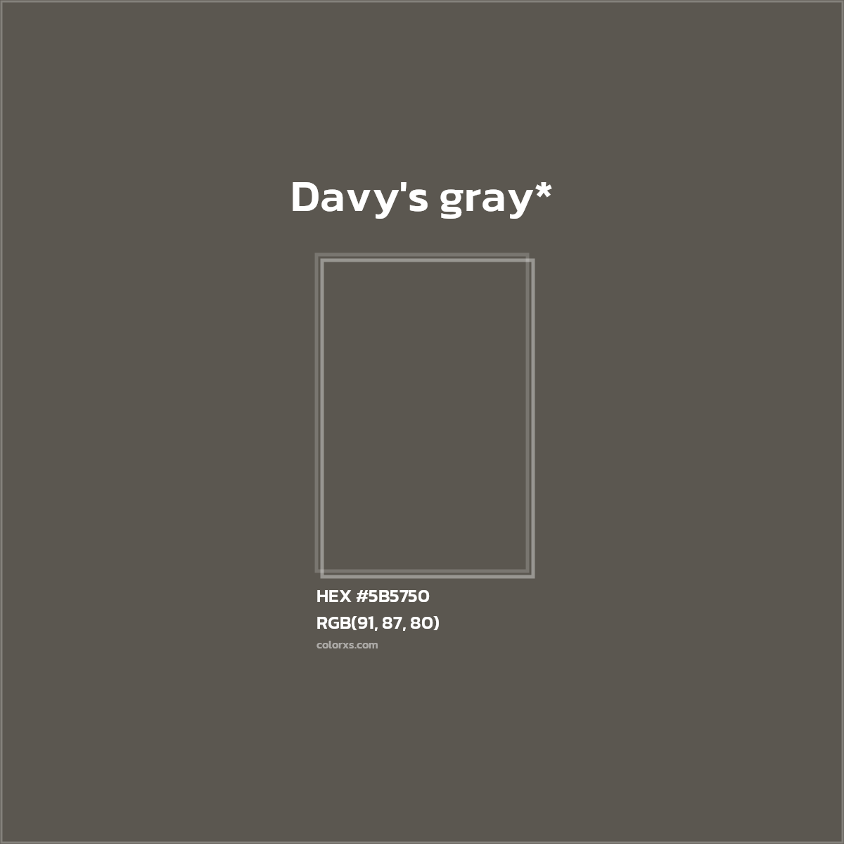 HEX #5B5750 Color Name, Color Code, Palettes, Similar Paints, Images