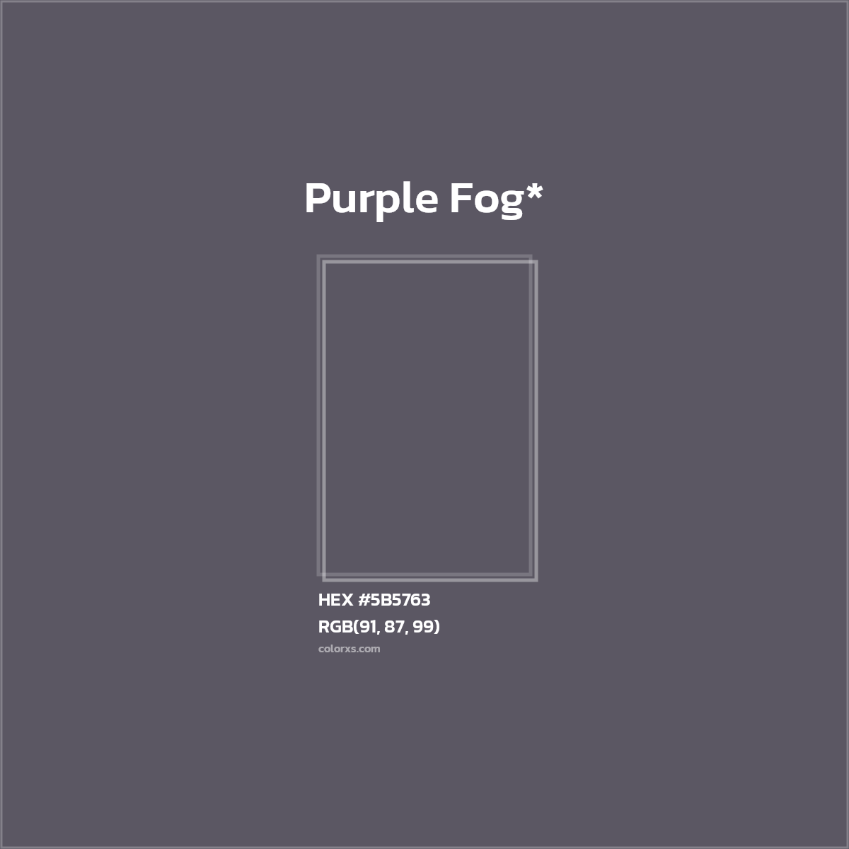 HEX #5B5763 Color Name, Color Code, Palettes, Similar Paints, Images