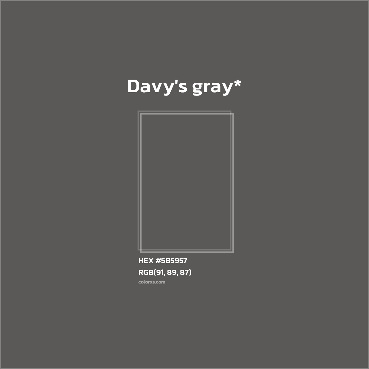 HEX #5B5957 Color Name, Color Code, Palettes, Similar Paints, Images