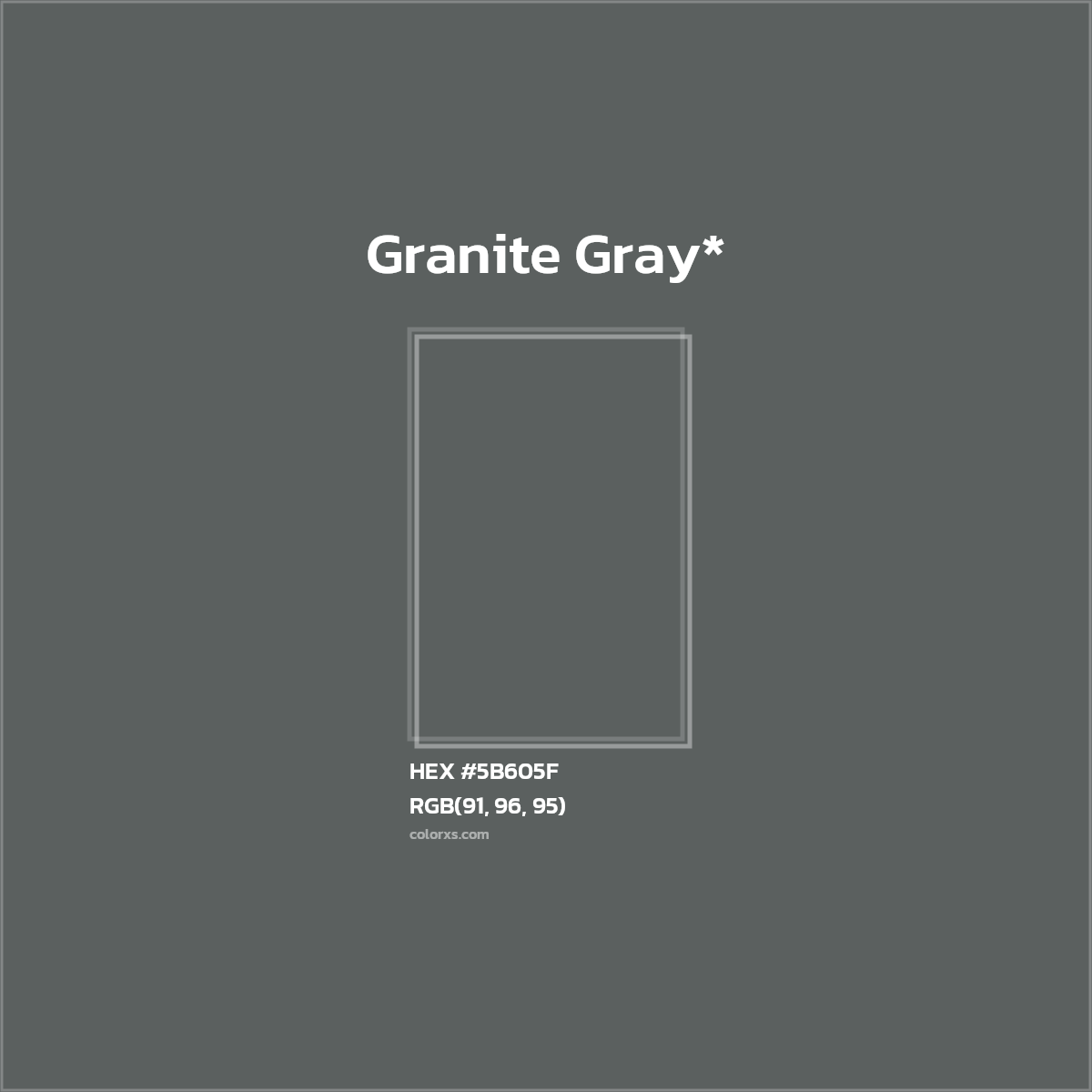 HEX #5B605F Color Name, Color Code, Palettes, Similar Paints, Images