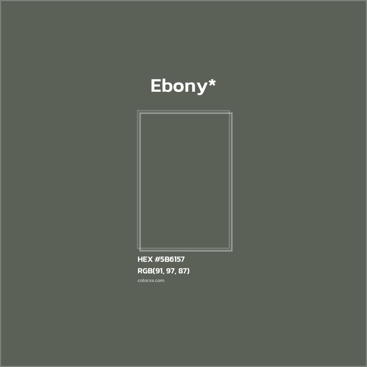 HEX #5B6157 Color Name, Color Code, Palettes, Similar Paints, Images