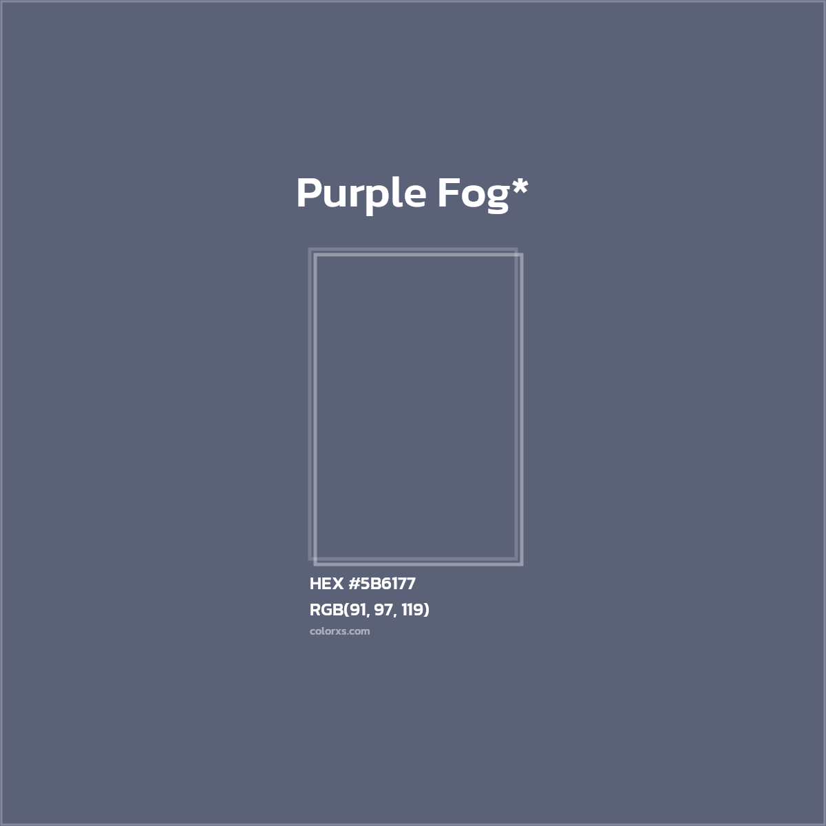 HEX #5B6177 Color Name, Color Code, Palettes, Similar Paints, Images