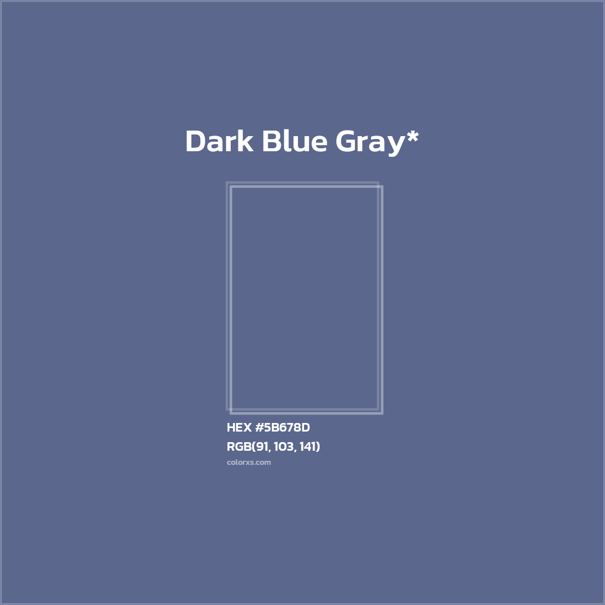 HEX #5B678D Color Name, Color Code, Palettes, Similar Paints, Images