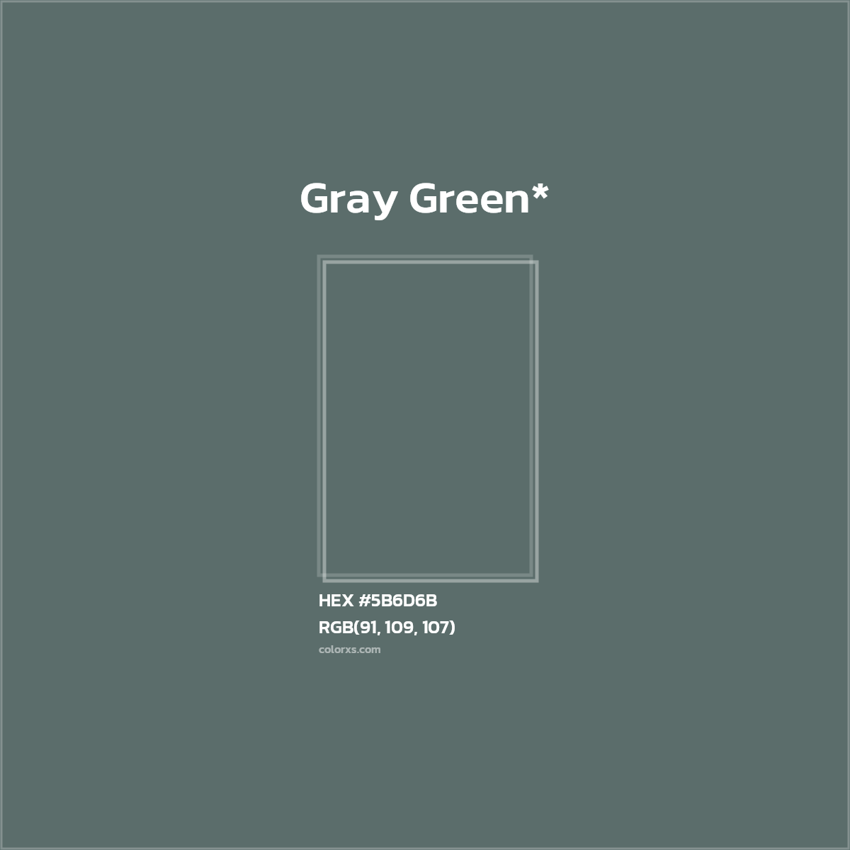 HEX #5B6D6B Color Name, Color Code, Palettes, Similar Paints, Images