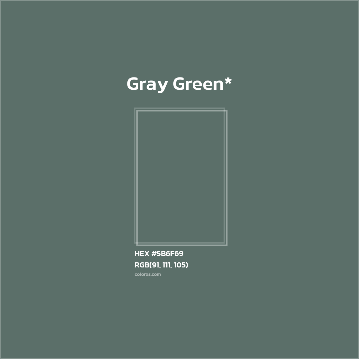 HEX #5B6F69 Color Name, Color Code, Palettes, Similar Paints, Images