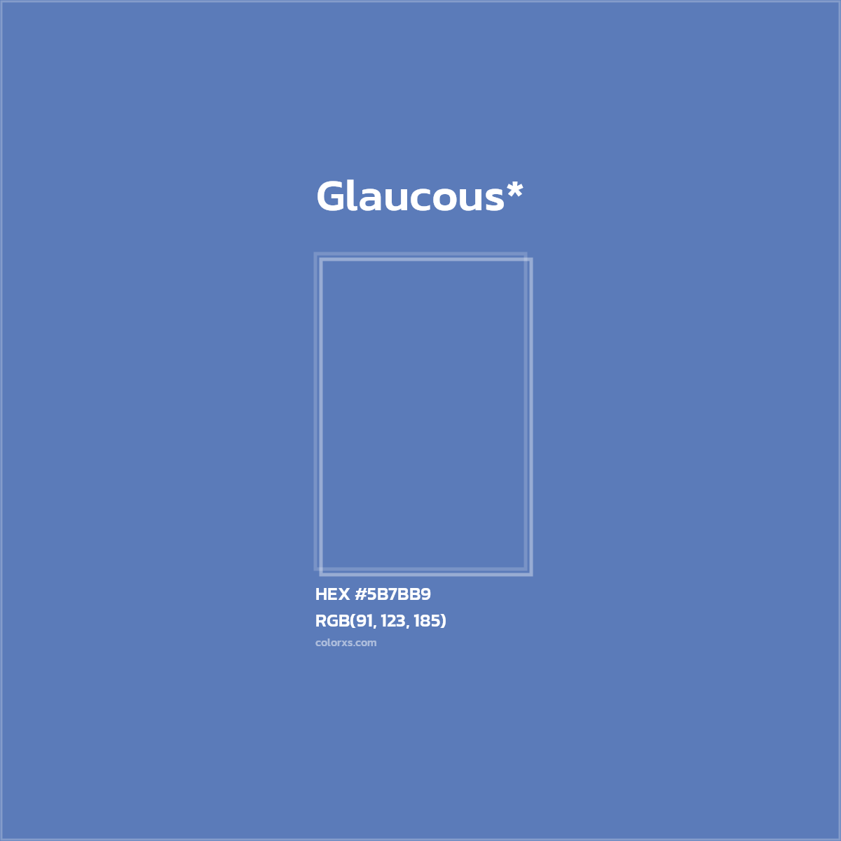 HEX #5B7BB9 Color Name, Color Code, Palettes, Similar Paints, Images