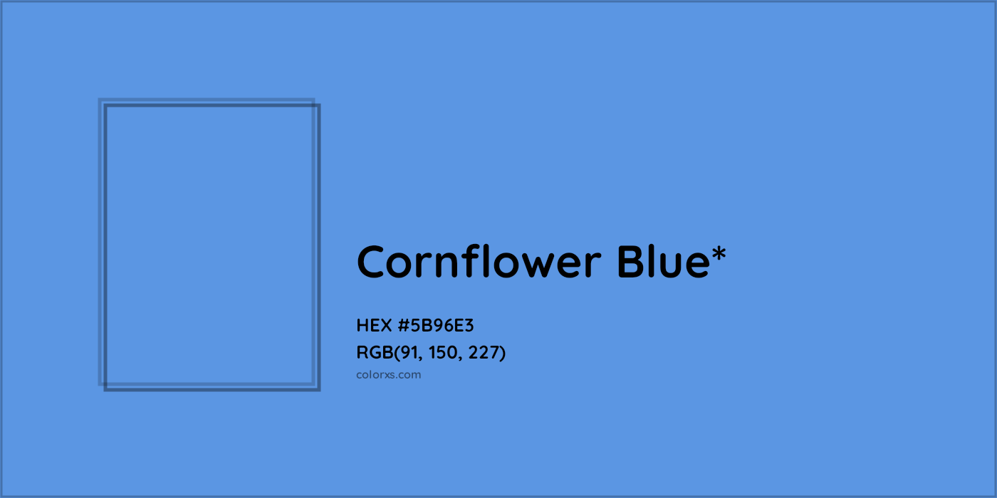 HEX #5B96E3 Color Name, Color Code, Palettes, Similar Paints, Images