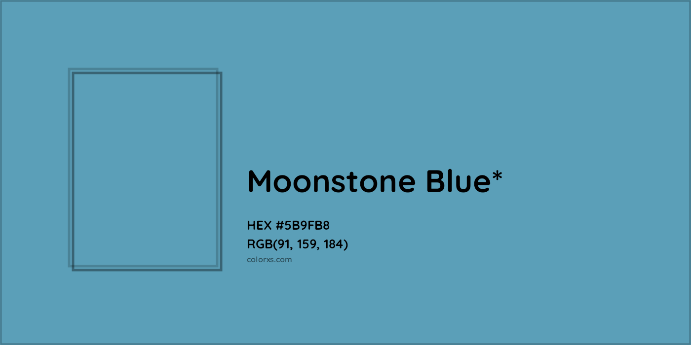 HEX #5B9FB8 Color Name, Color Code, Palettes, Similar Paints, Images
