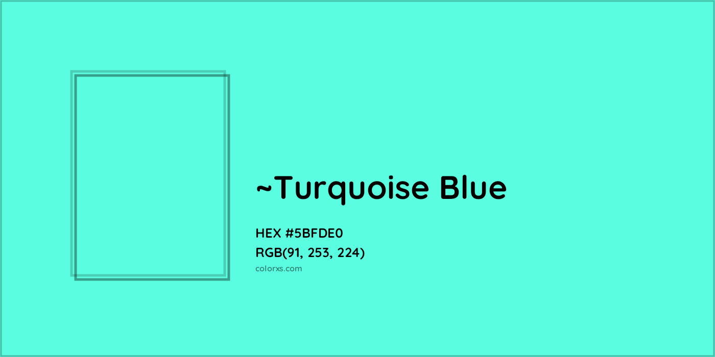 HEX #5BFDE0 Color Name, Color Code, Palettes, Similar Paints, Images