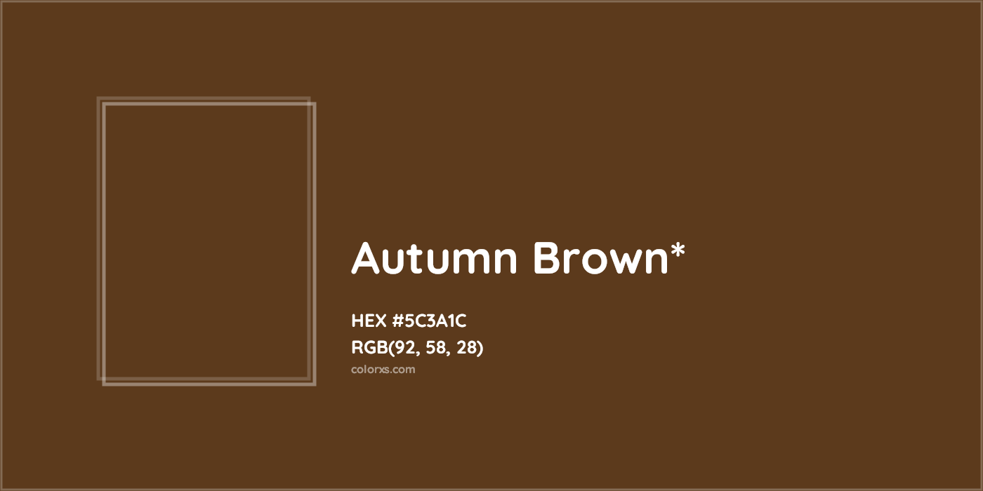 HEX #5C3A1C Color Name, Color Code, Palettes, Similar Paints, Images