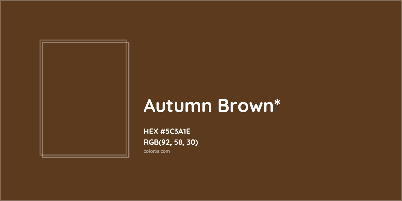 HEX #5C3A1E Color Name, Color Code, Palettes, Similar Paints, Images