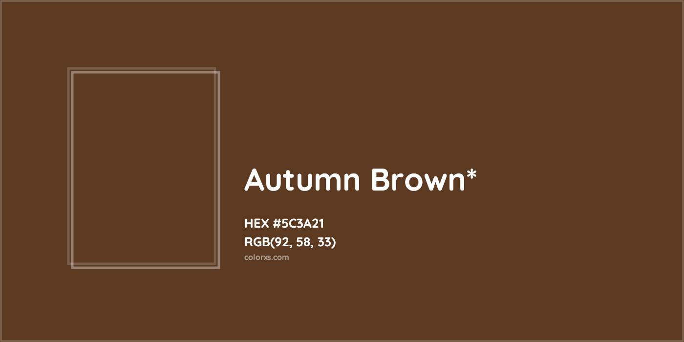 HEX #5C3A21 Color Name, Color Code, Palettes, Similar Paints, Images