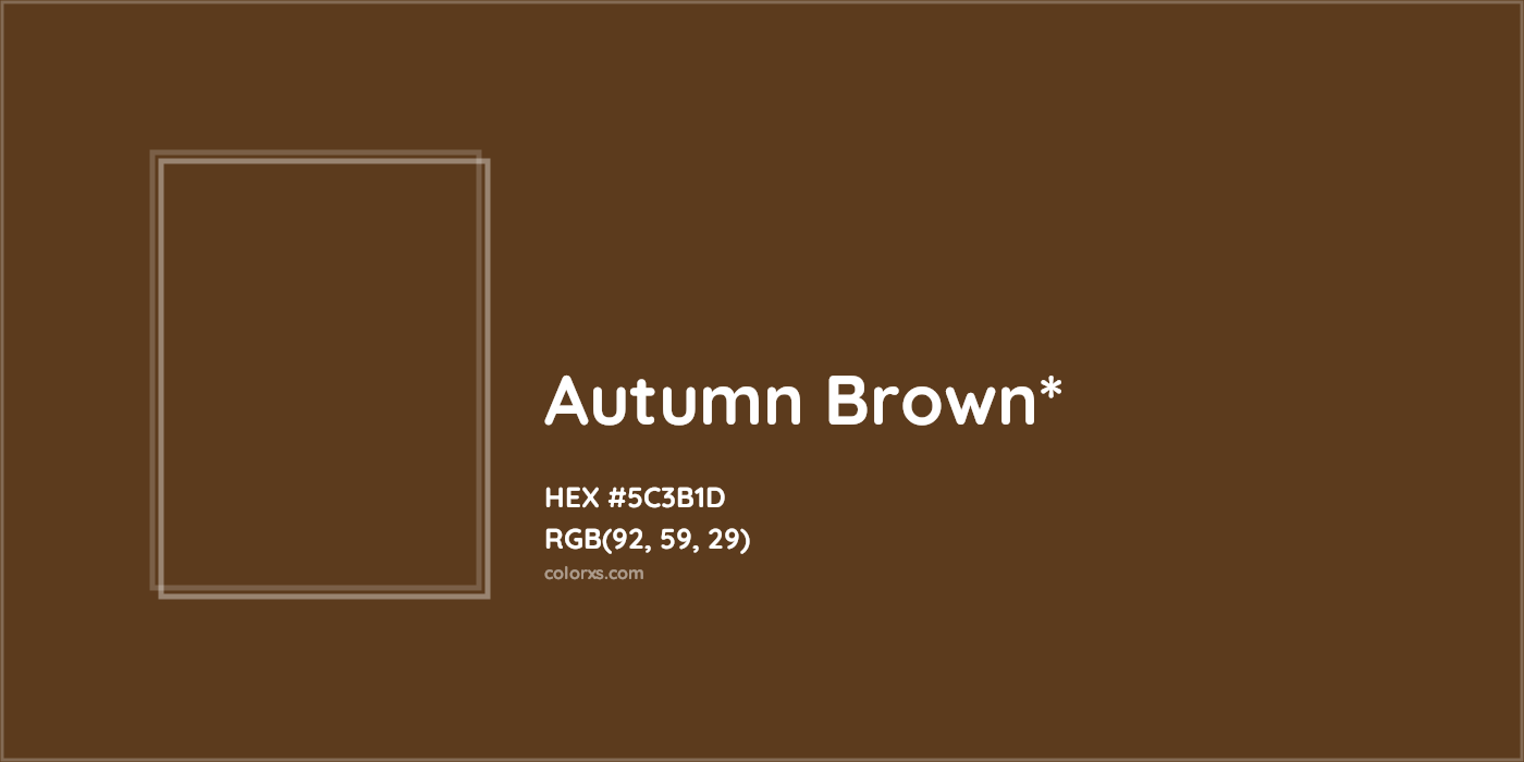 HEX #5C3B1D Color Name, Color Code, Palettes, Similar Paints, Images