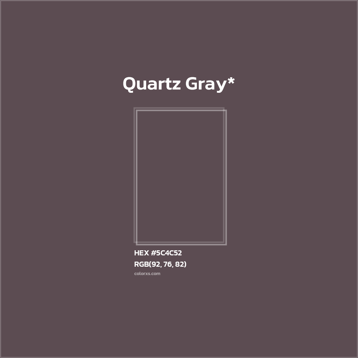 HEX #5C4C52 Color Name, Color Code, Palettes, Similar Paints, Images