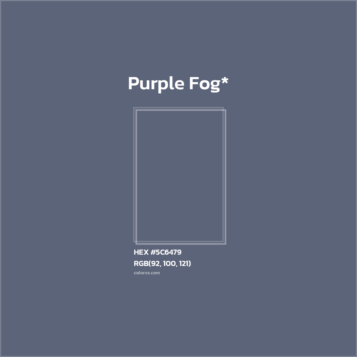HEX #5C6479 Color Name, Color Code, Palettes, Similar Paints, Images