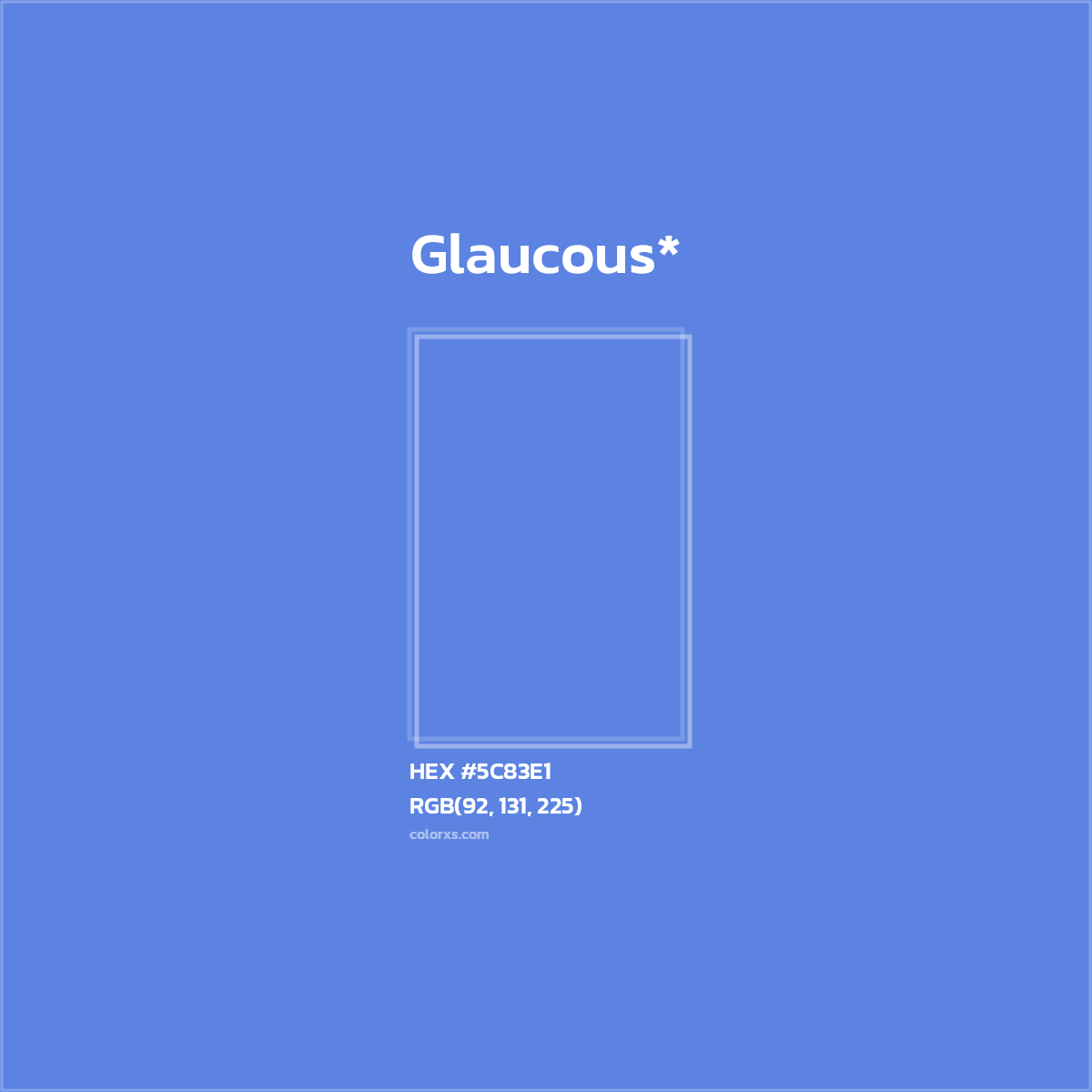 HEX #5C83E1 Color Name, Color Code, Palettes, Similar Paints, Images