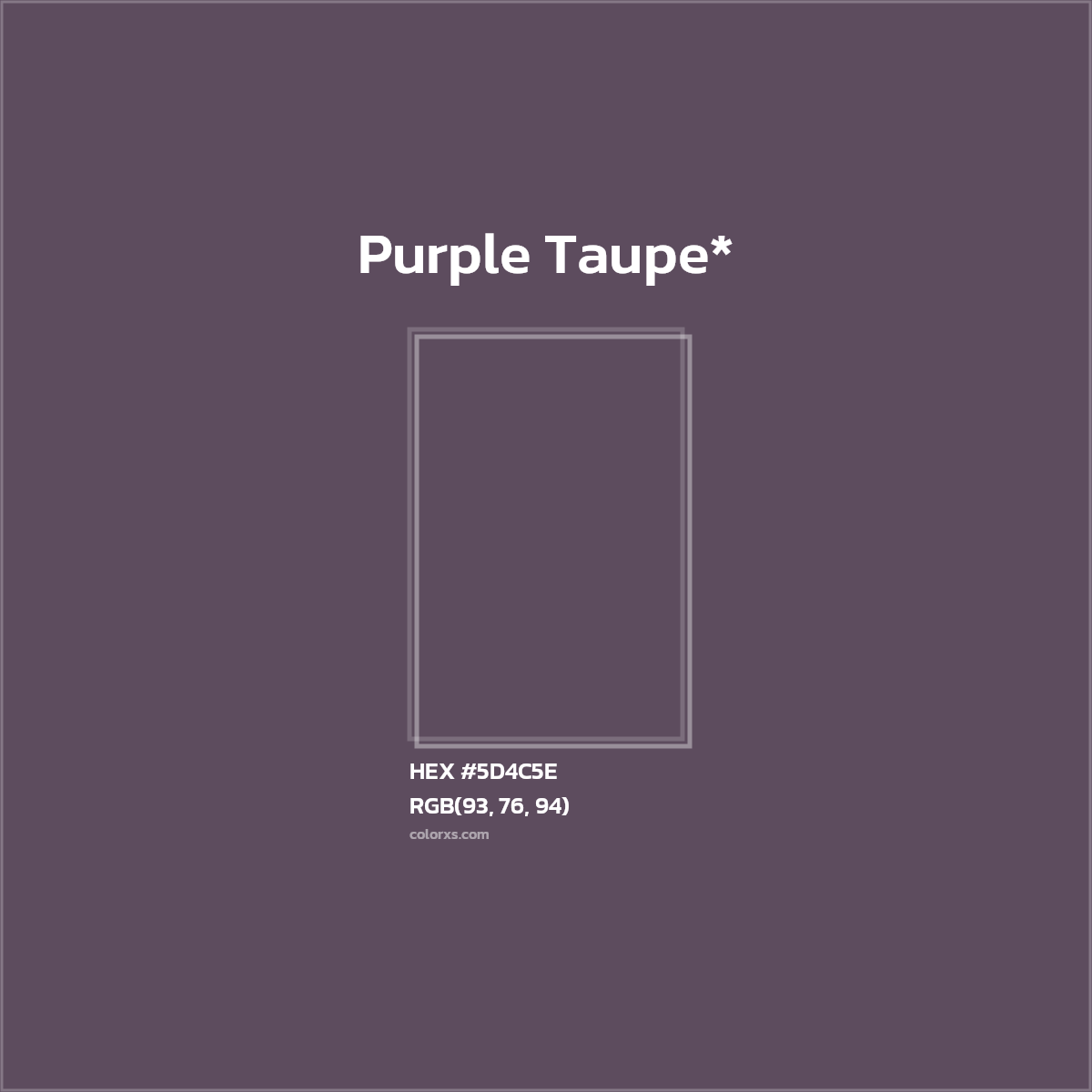 HEX #5D4C5E Color Name, Color Code, Palettes, Similar Paints, Images