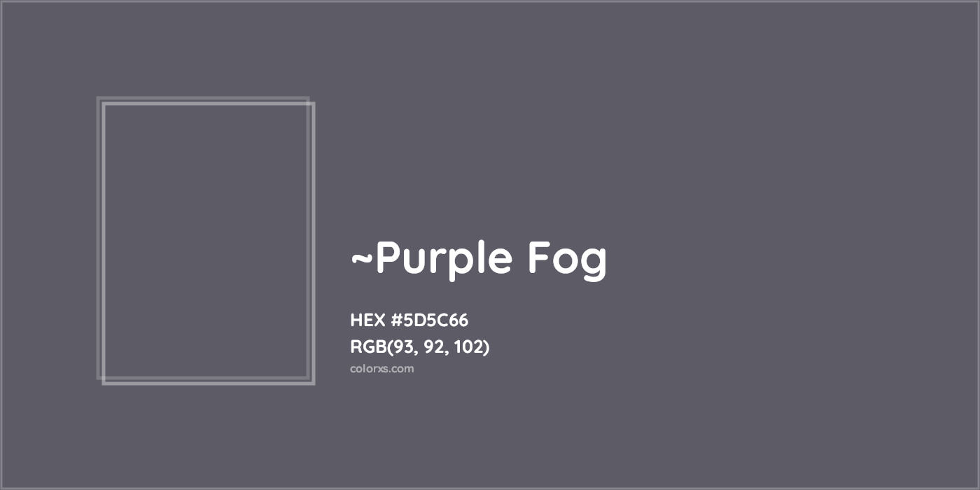 HEX #5D5C66 Color Name, Color Code, Palettes, Similar Paints, Images