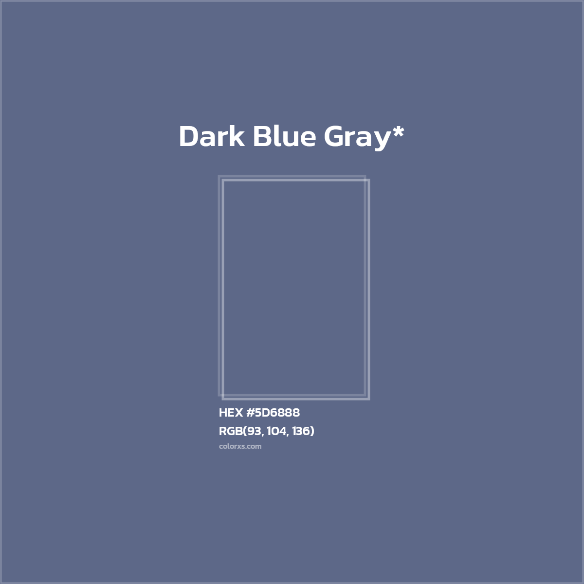 HEX #5D6888 Color Name, Color Code, Palettes, Similar Paints, Images