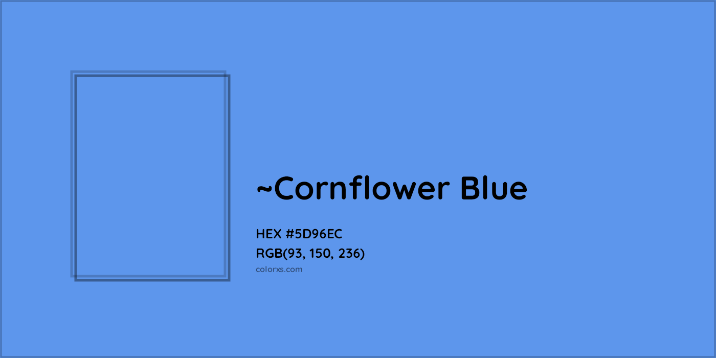 HEX #5D96EC Color Name, Color Code, Palettes, Similar Paints, Images