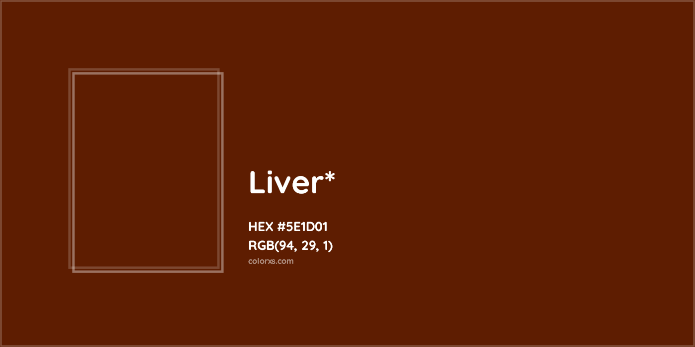 HEX #5E1D01 Color Name, Color Code, Palettes, Similar Paints, Images