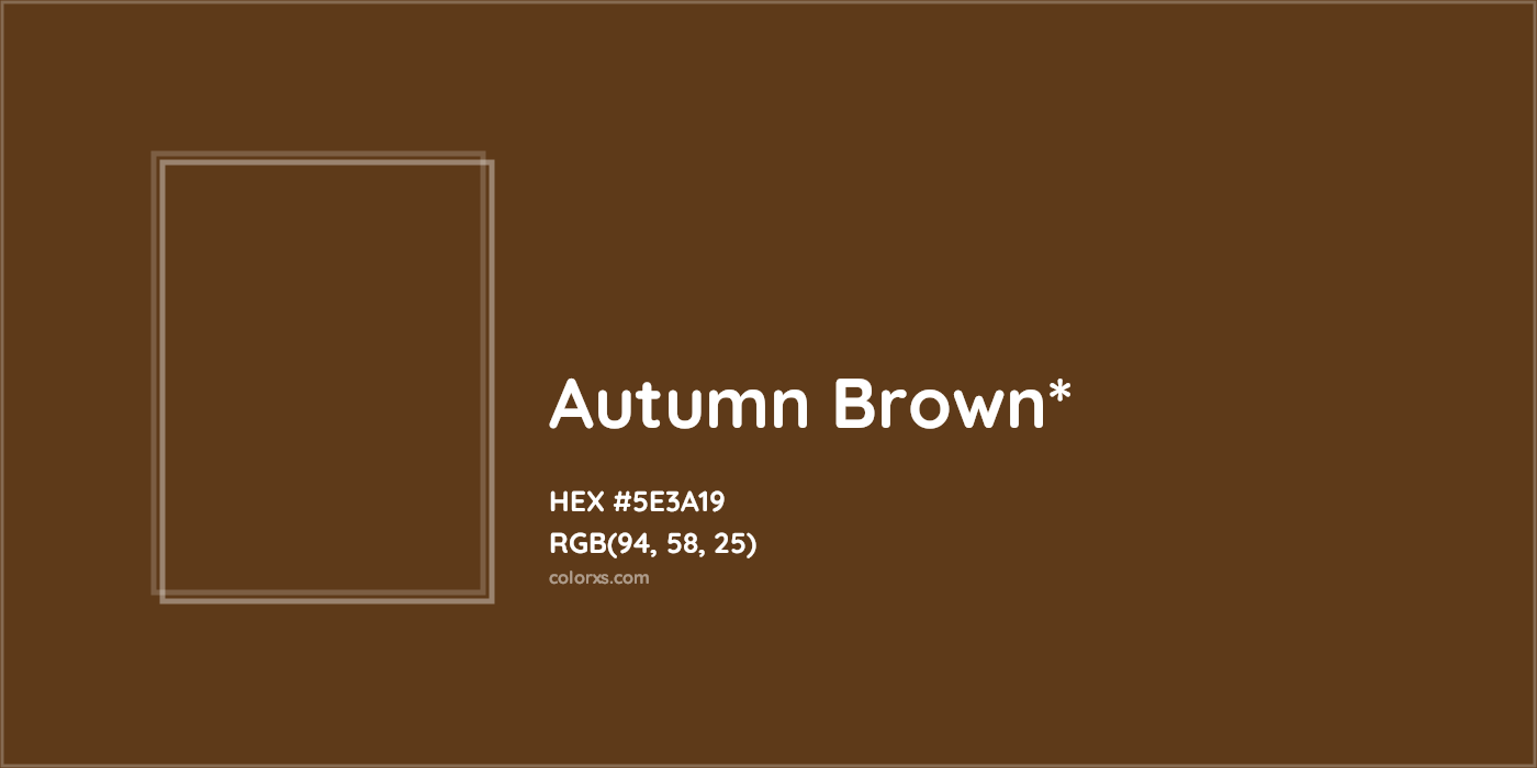 HEX #5E3A19 Color Name, Color Code, Palettes, Similar Paints, Images
