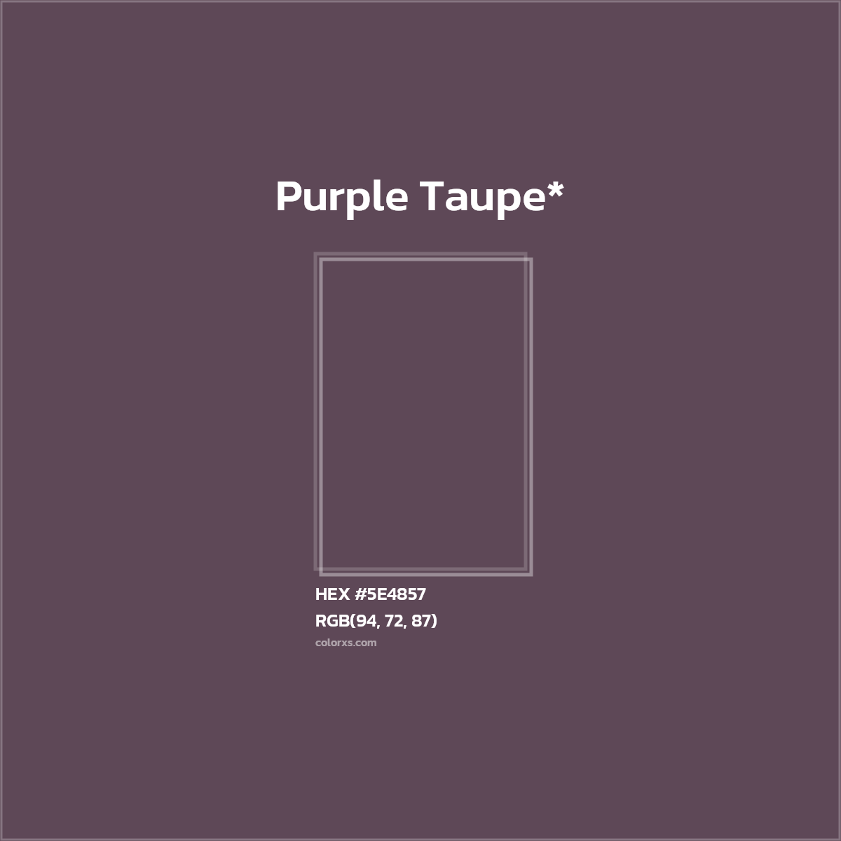 HEX #5E4857 Color Name, Color Code, Palettes, Similar Paints, Images