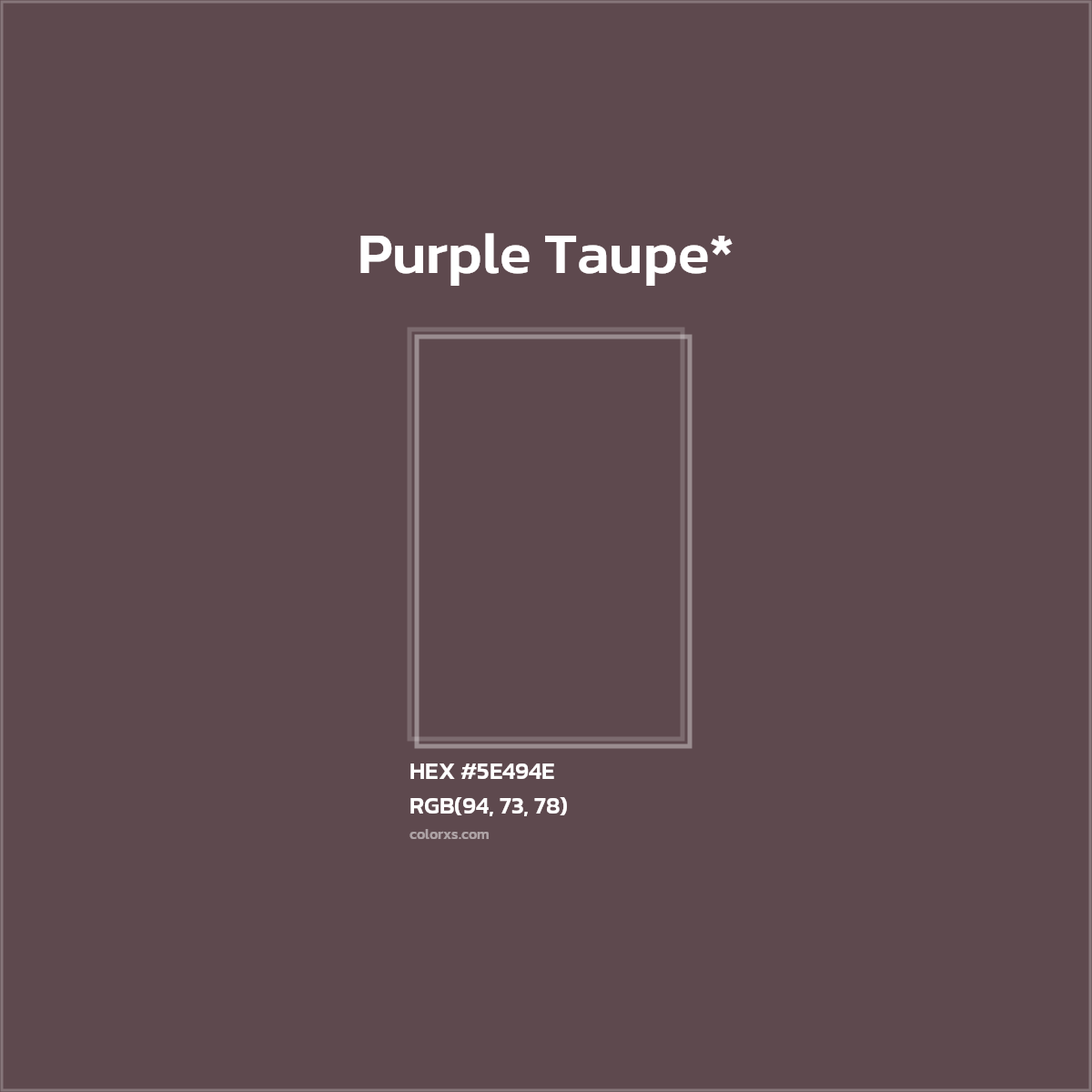 HEX #5E494E Color Name, Color Code, Palettes, Similar Paints, Images