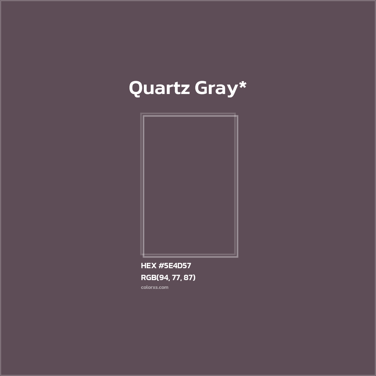 HEX #5E4D57 Color Name, Color Code, Palettes, Similar Paints, Images