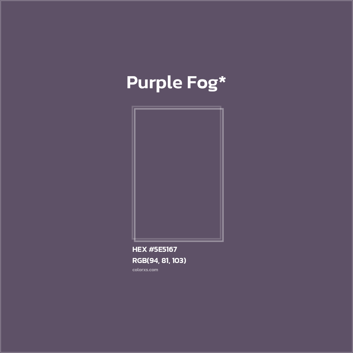 HEX #5E5167 Color Name, Color Code, Palettes, Similar Paints, Images