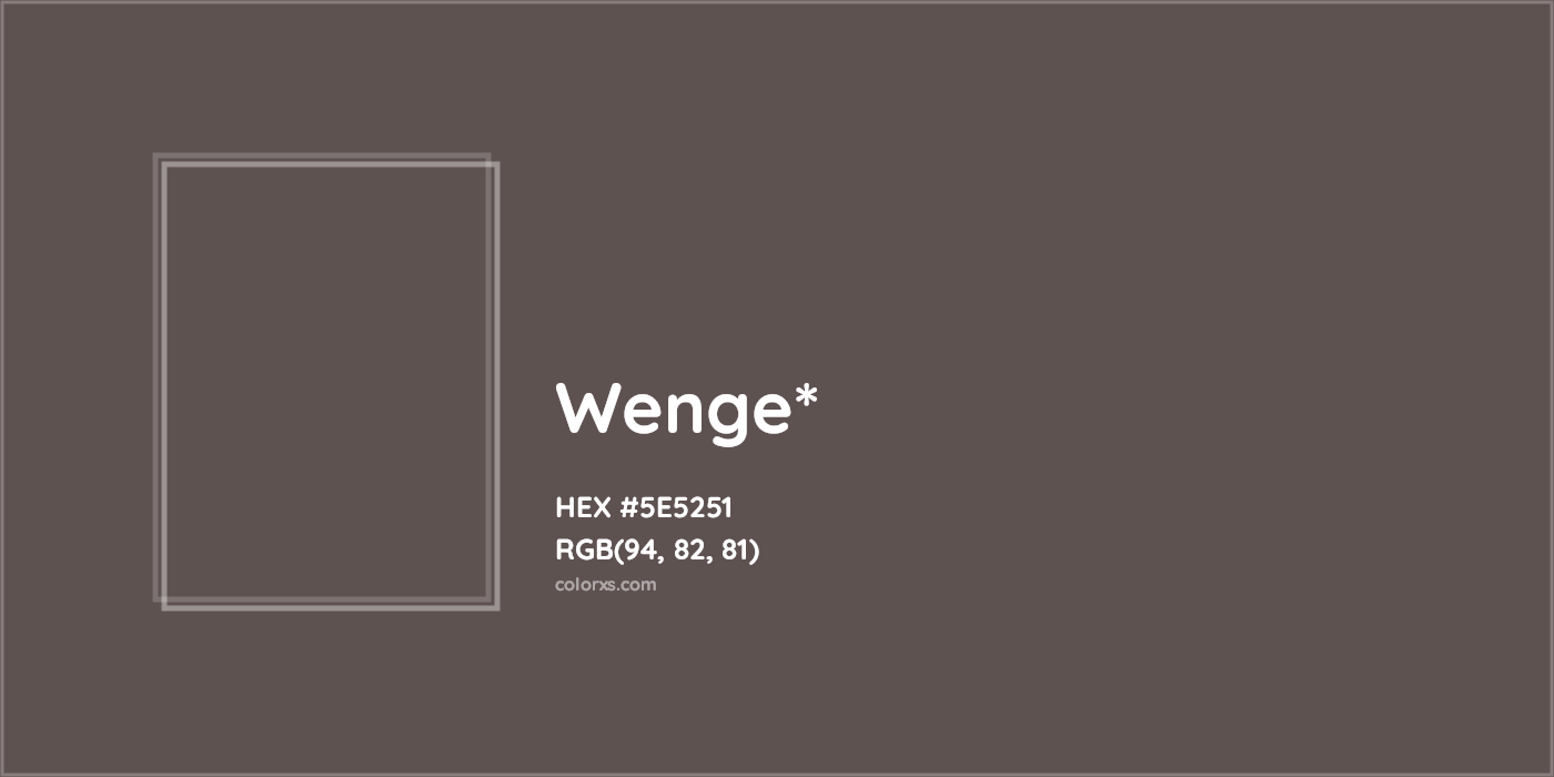 HEX #5E5251 Color Name, Color Code, Palettes, Similar Paints, Images