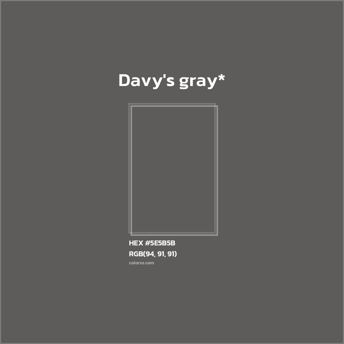 HEX #5E5B5B Color Name, Color Code, Palettes, Similar Paints, Images