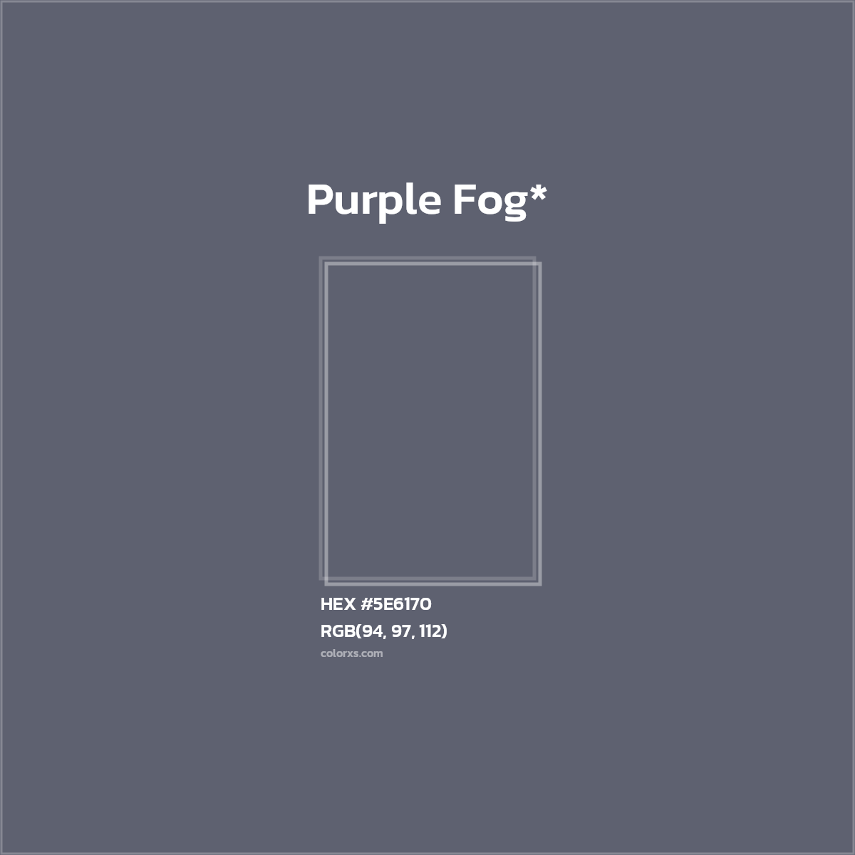 HEX #5E6170 Color Name, Color Code, Palettes, Similar Paints, Images
