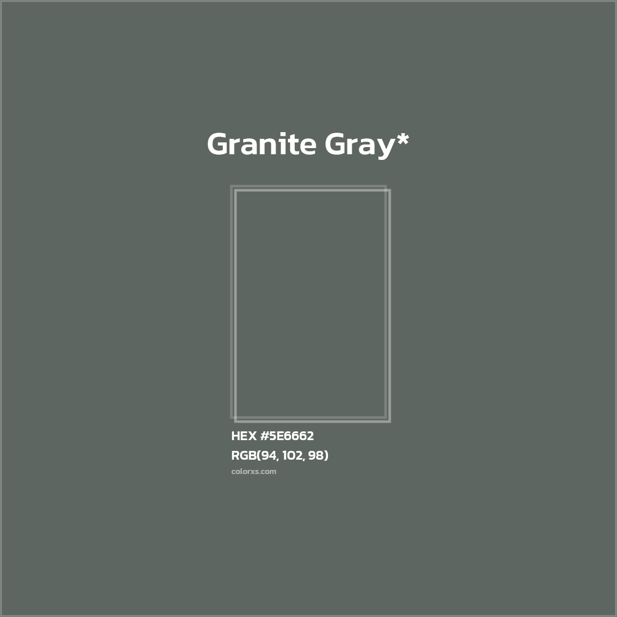 HEX #5E6662 Color Name, Color Code, Palettes, Similar Paints, Images