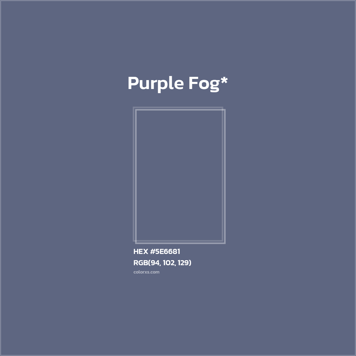 HEX #5E6681 Color Name, Color Code, Palettes, Similar Paints, Images