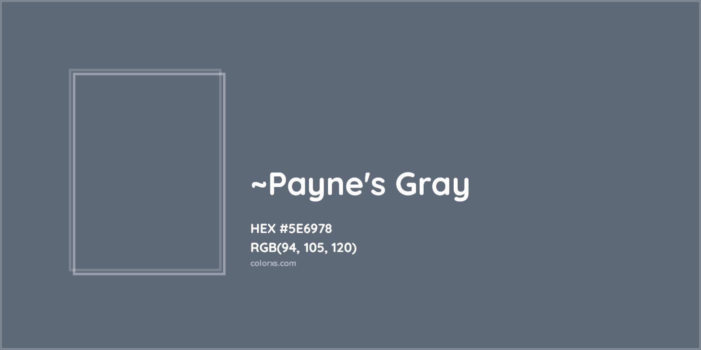 HEX #5E6978 Color Name, Color Code, Palettes, Similar Paints, Images