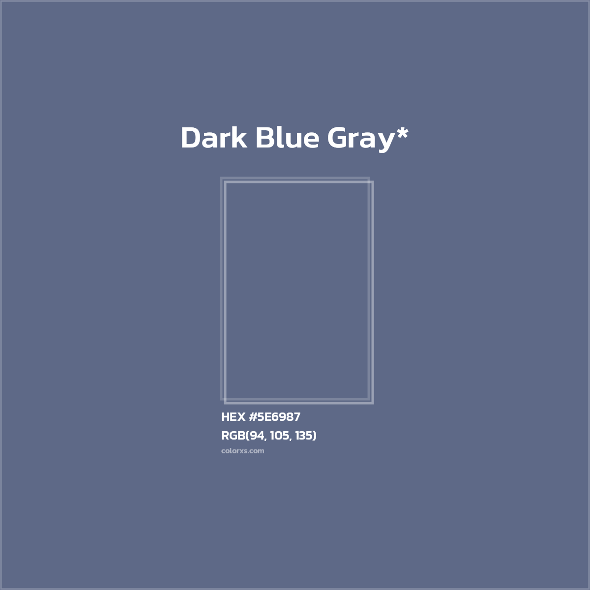 HEX #5E6987 Color Name, Color Code, Palettes, Similar Paints, Images