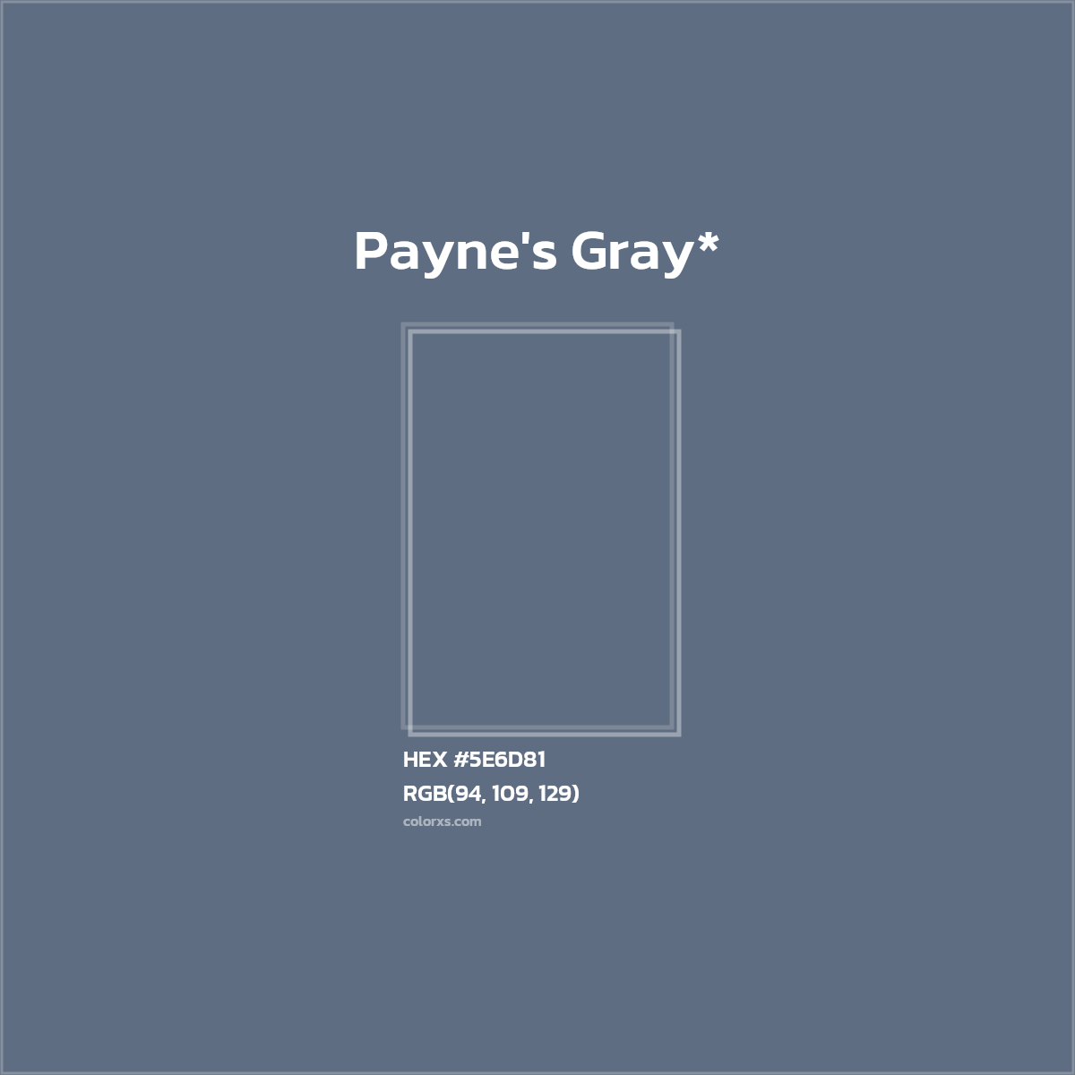 HEX #5E6D81 Color Name, Color Code, Palettes, Similar Paints, Images