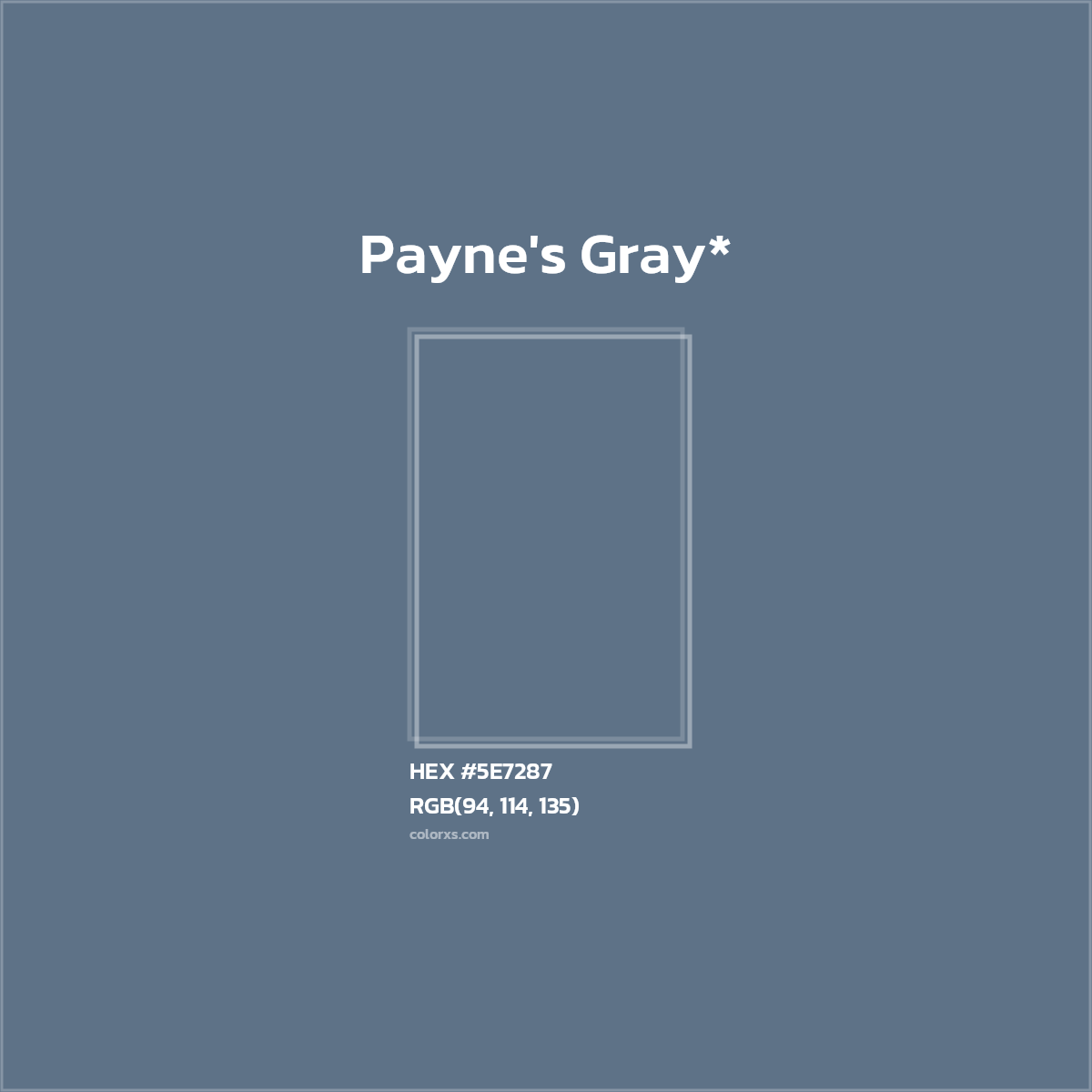 HEX #5E7287 Color Name, Color Code, Palettes, Similar Paints, Images