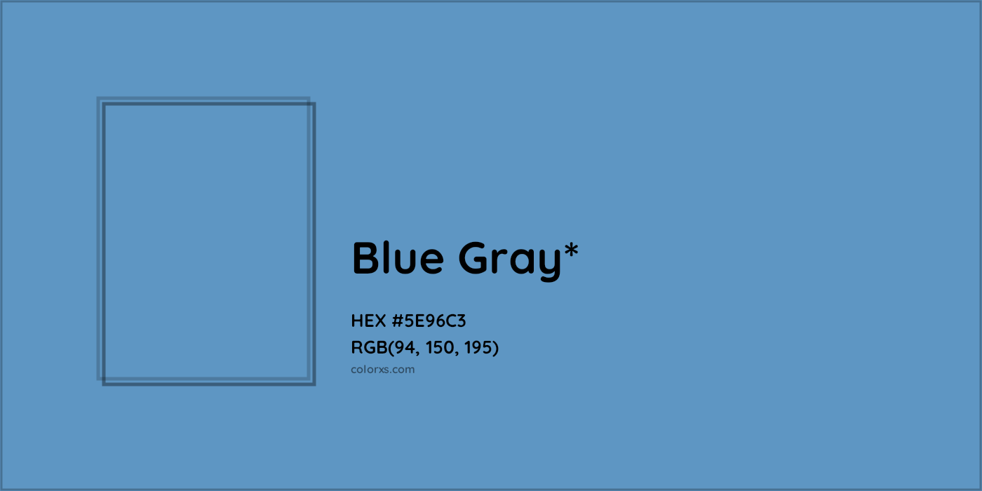 HEX #5E96C3 Color Name, Color Code, Palettes, Similar Paints, Images