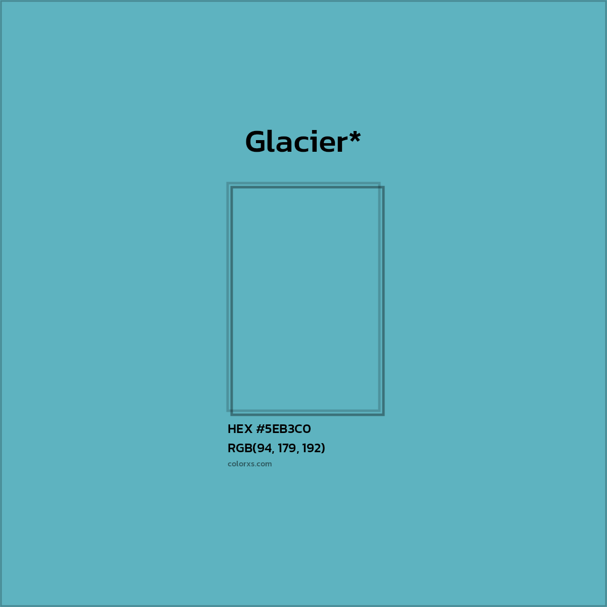HEX #5EB3C0 Color Name, Color Code, Palettes, Similar Paints, Images