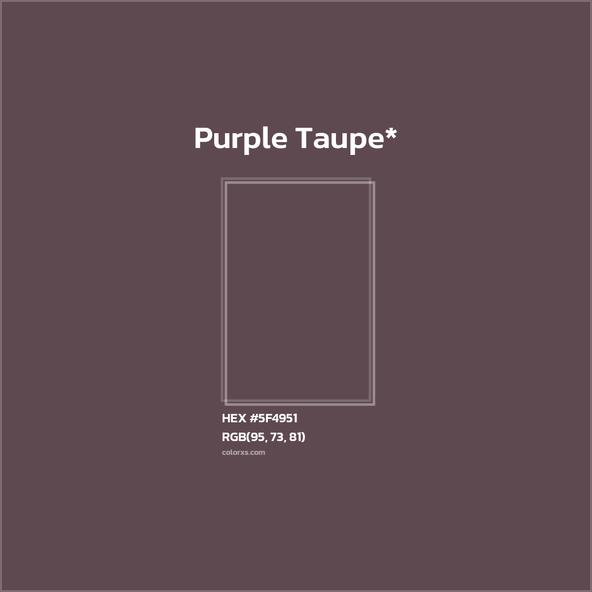 HEX #5F4951 Color Name, Color Code, Palettes, Similar Paints, Images