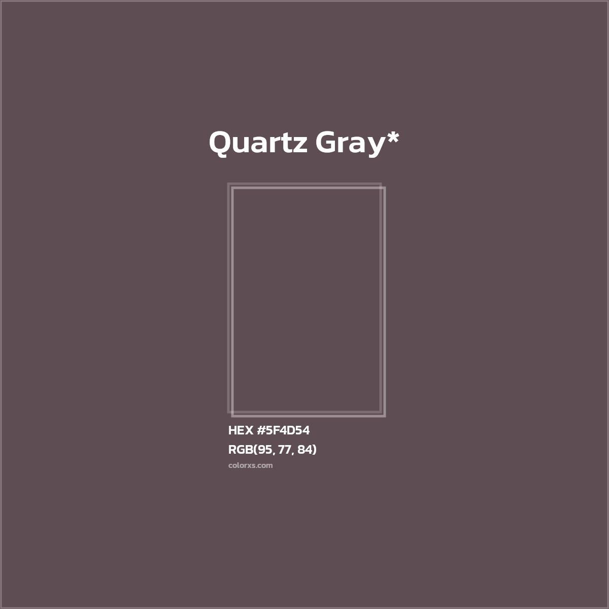 HEX #5F4D54 Color Name, Color Code, Palettes, Similar Paints, Images