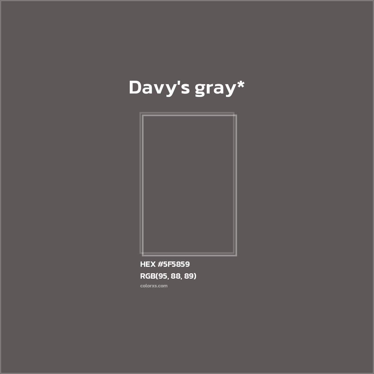 HEX #5F5859 Color Name, Color Code, Palettes, Similar Paints, Images
