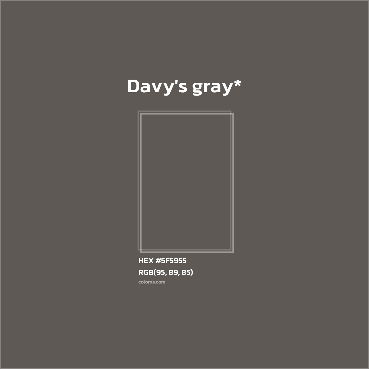 HEX #5F5955 Color Name, Color Code, Palettes, Similar Paints, Images