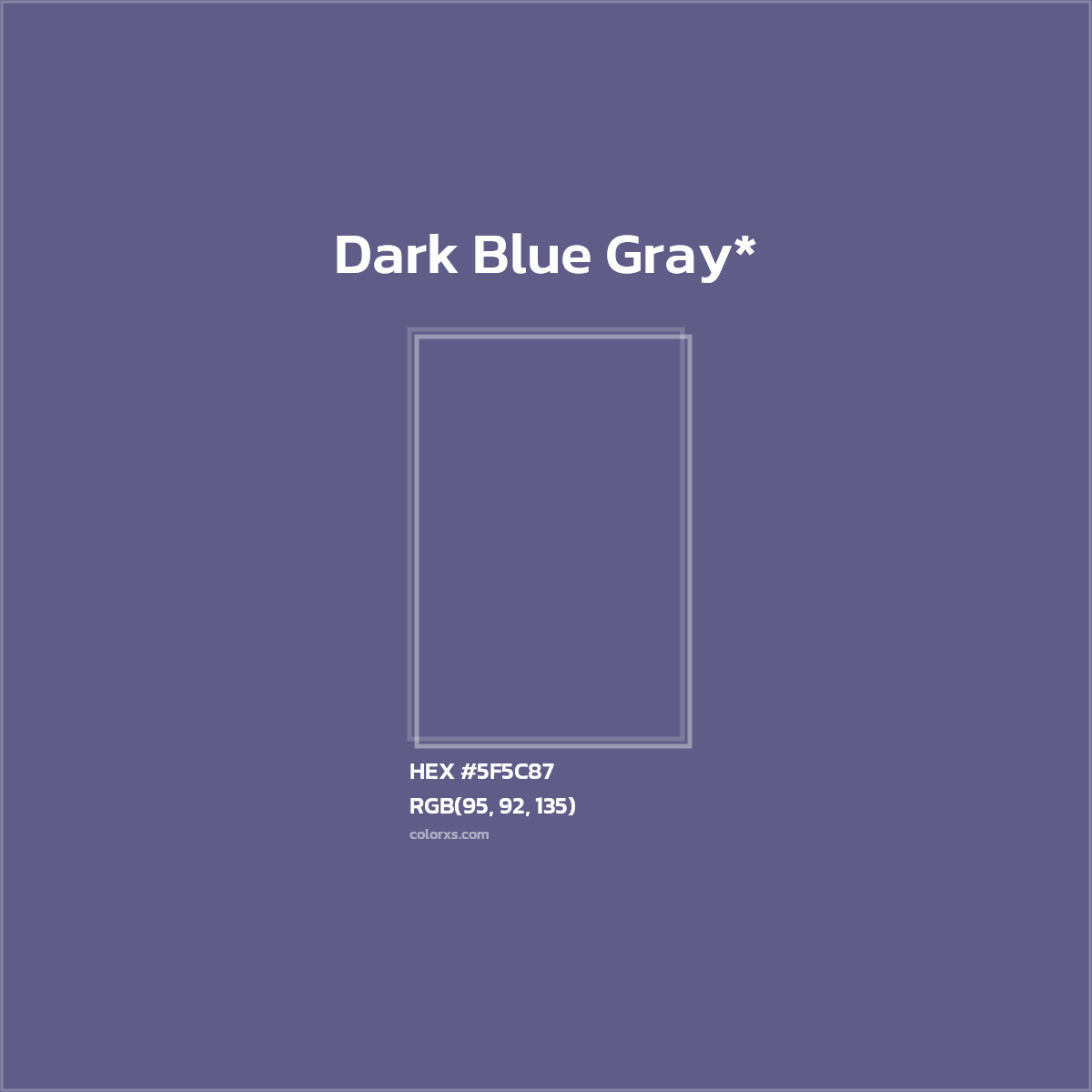 HEX #5F5C87 Color Name, Color Code, Palettes, Similar Paints, Images