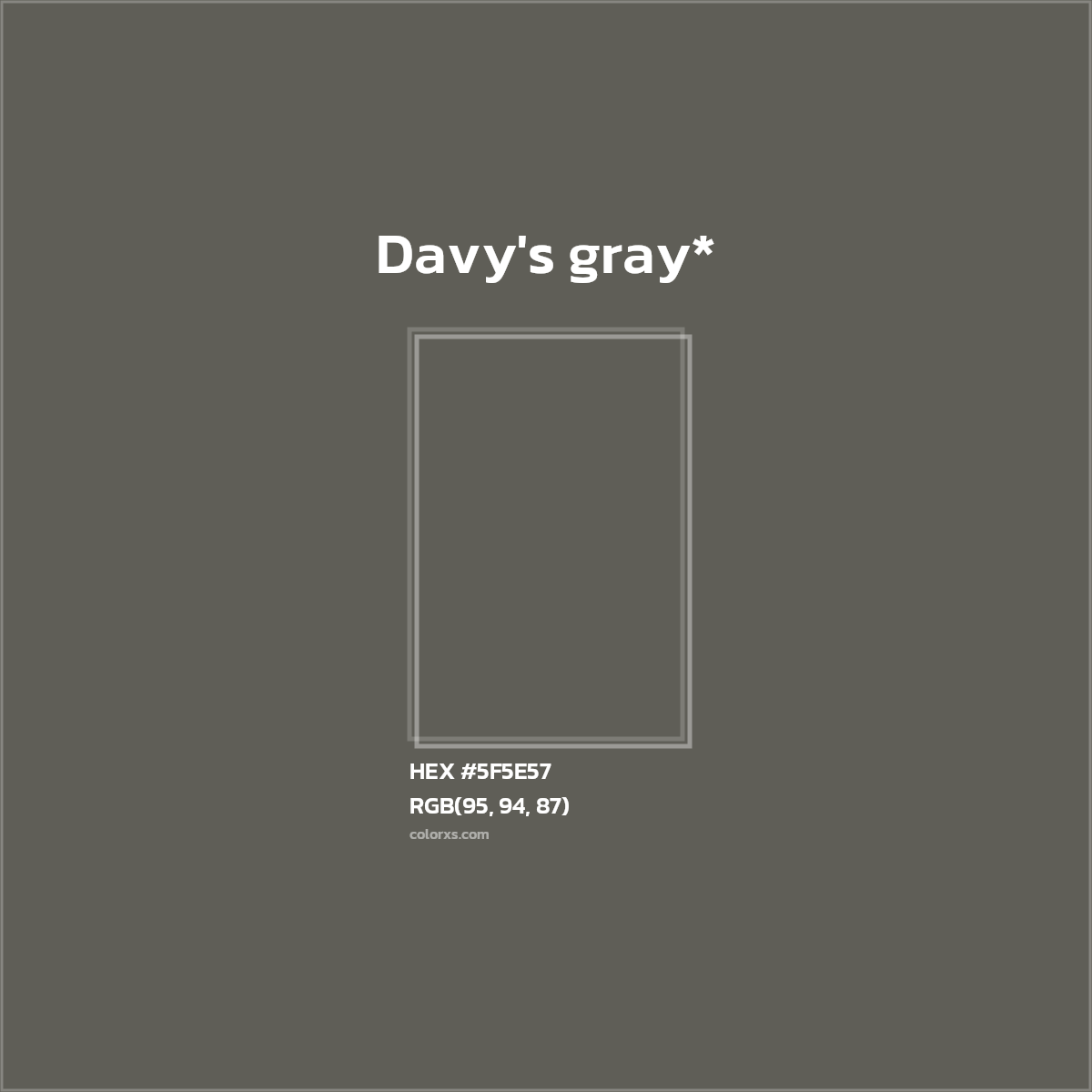 HEX #5F5E57 Color Name, Color Code, Palettes, Similar Paints, Images