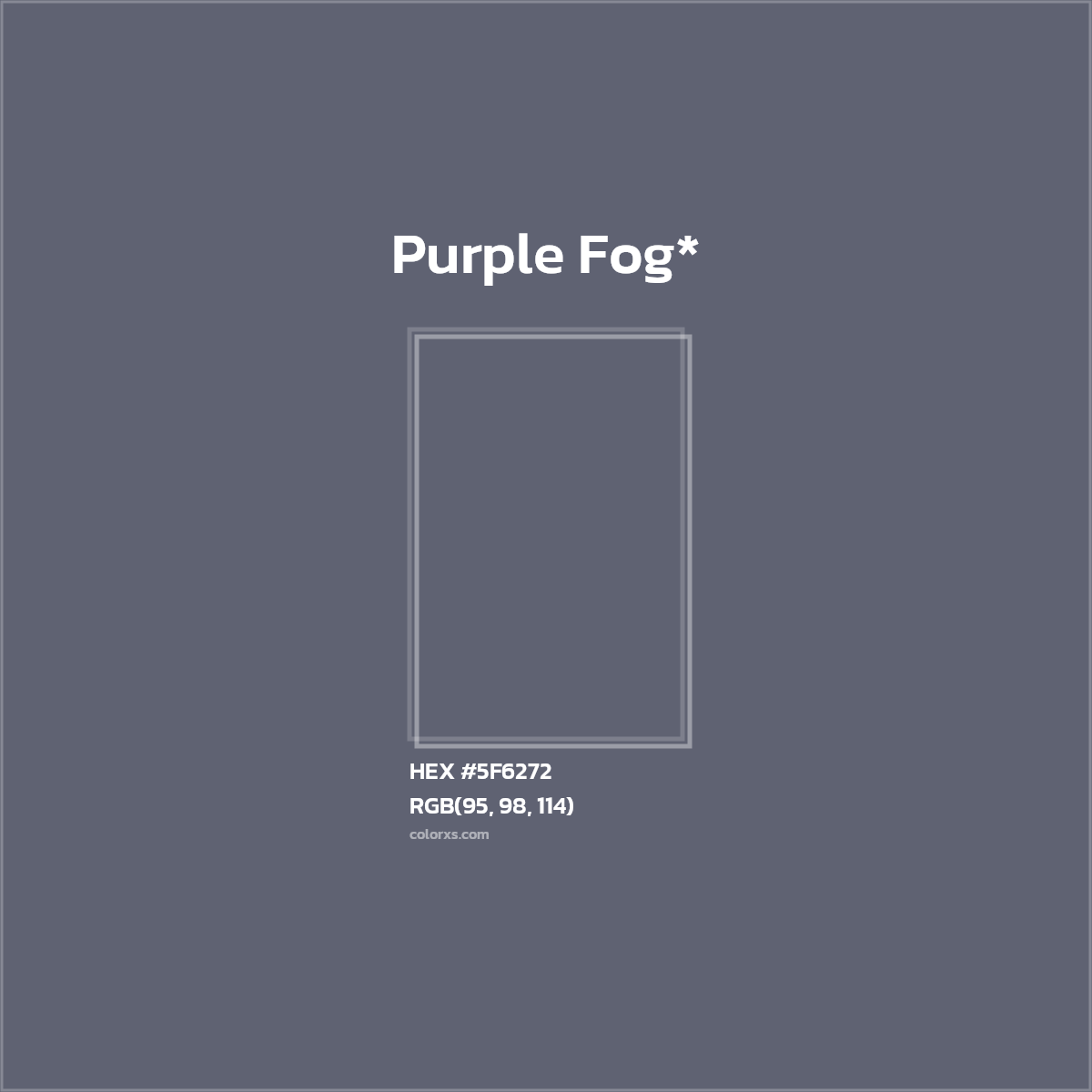 HEX #5F6272 Color Name, Color Code, Palettes, Similar Paints, Images