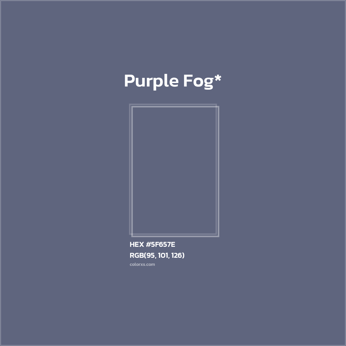 HEX #5F657E Color Name, Color Code, Palettes, Similar Paints, Images