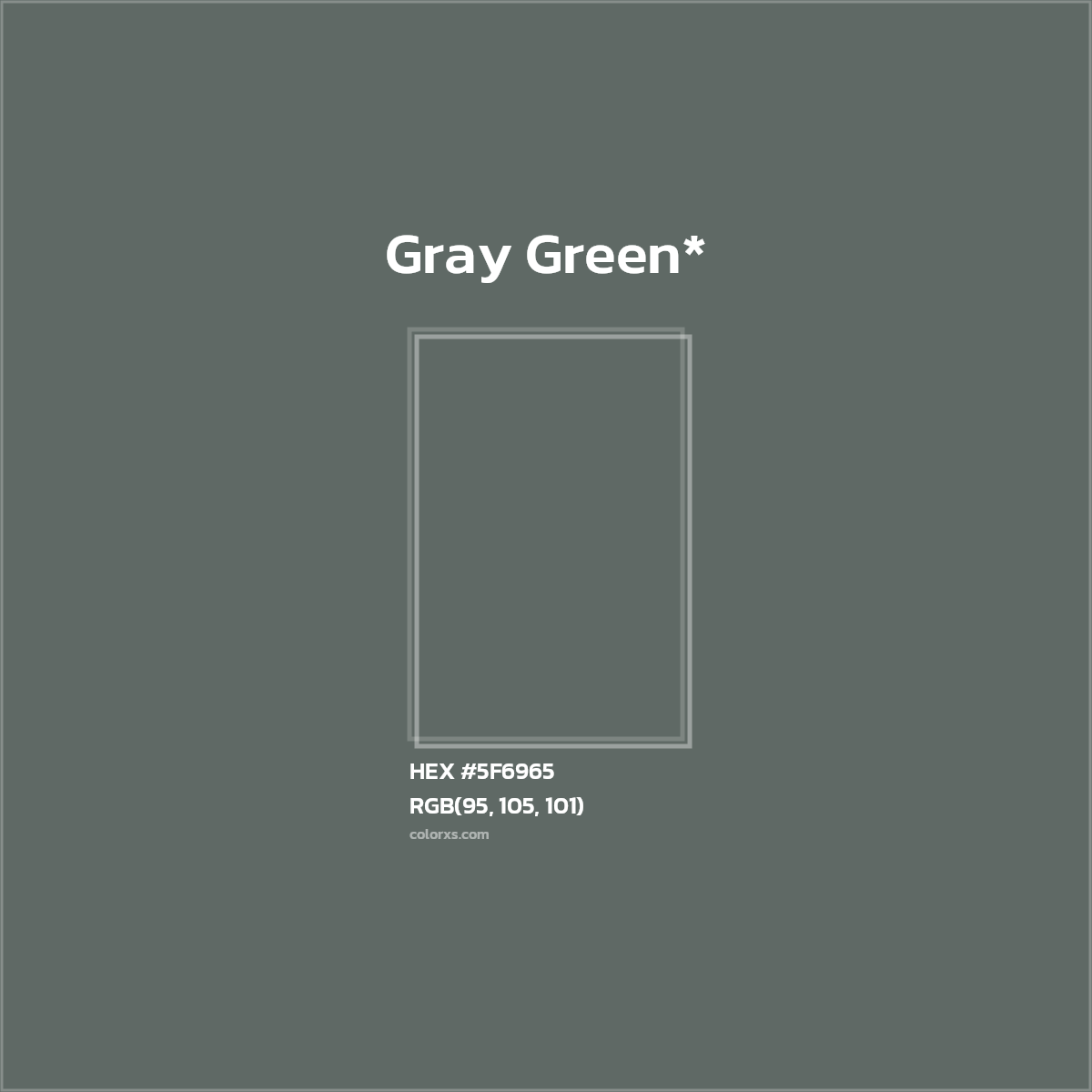 HEX #5F6965 Color Name, Color Code, Palettes, Similar Paints, Images